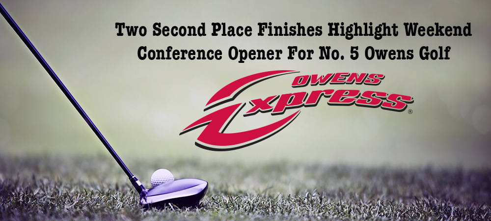 No. 5 Owens Golf Finishes 2nd In First Two OCCAC Invitationals