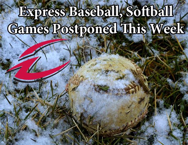 Express Baseball, Softball Games Scheduled For This Week Are Canceled
